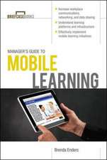 Manager’s Guide to Mobile Learning