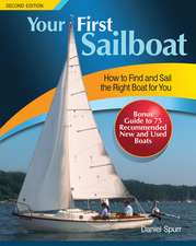 Your First Sailboat, Second Edition