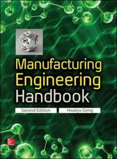 Manufacturing Engineering Handbook, Second Edition