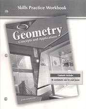 Geometry Skills Practice Workbook: Concepts and Applications