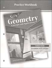 Geometry: Concepts and Applications, Practice Workbook