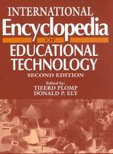 International Encyclopedia of Educational Technology