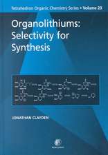 Organolithiums: Selectivity for Synthesis