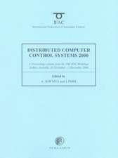 Distributed Computer Control Systems 2000