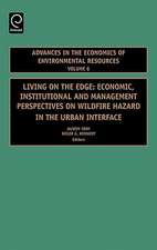 Living on the Edge – Economic, Institutional and Management Perspectives on Wildfire Hazard in the Urban Interface