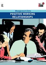 Positive Working Relationships Revised Edition