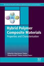 Hybrid Polymer Composite Materials: Properties and Characterisation