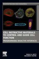 Cell Instructive Materials to Control and Guide Cell Function: Programmable Bioactive Interfaces