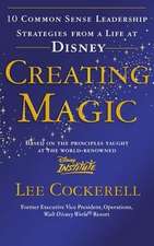 Cockerell, L: Creating Magic