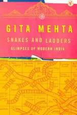 Mehta, G: Snakes And Ladders