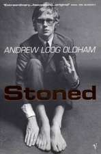 Loog Oldham, A: Stoned