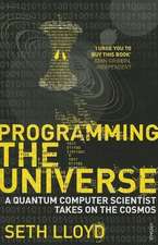 Programming The Universe