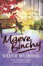 Binchy, M: Silver Wedding