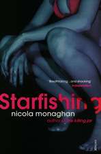 Monaghan, N: Starfishing
