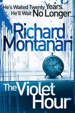 Montanari, R: The Violet Hour