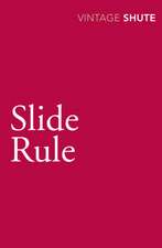 Shute, N: Slide Rule