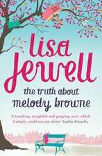 Jewell, L: Truth About Melody Browne