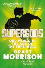 Morrison, G: Supergods