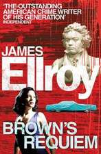 Ellroy, J: Brown's Requiem