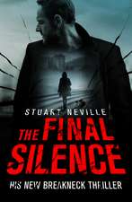 Neville, S: Final Silence