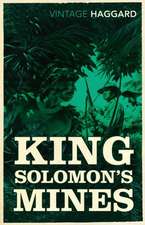 King Solomon's Mines and Other Stories: The British at Home in World War One