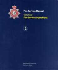 HM Fire Service Inspectorate: Fire Service Manual 2: Fire Se