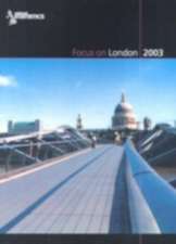 Focus on London 2003