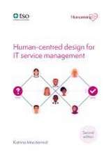 Human-Centred Design for It Service Management--2nd Edition