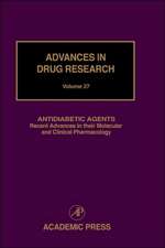 Antidiabetic Agents: Recent Advances in their Molecular and Clinical Pharmacology