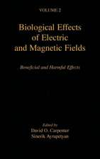 Biological Effects of Electric and Magnetic Fields: Beneficial and Harmful Effects