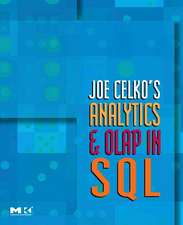 Joe Celko's Analytics and OLAP in SQL