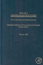 Advances in Imaging and Electron Physics: Selected Problems of Computational Charged Particle Optics