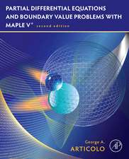 Partial Differential Equations and Boundary Value Problems with Maple