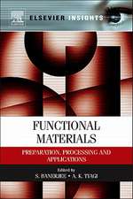 Functional Materials: Preparation, Processing and Applications