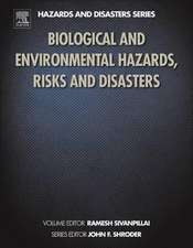 Biological and Environmental Hazards, Risks, and Disasters