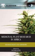 Medicinal Plant Research in Africa: Pharmacology and Chemistry