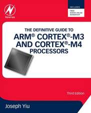 The Definitive Guide to ARM® Cortex®-M3 and Cortex®-M4 Processors