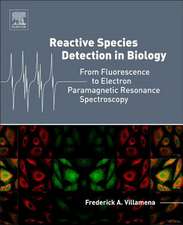 Reactive Species Detection in Biology: From Fluorescence to Electron Paramagnetic Resonance Spectroscopy