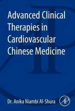 Advanced Clinical Therapies in Cardiovascular Chinese Medicine