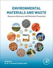 Environmental Materials and Waste: Resource Recovery and Pollution Prevention