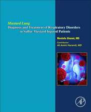 Mustard Lung: Diagnosis and Treatment of Respiratory Disorders in Sulfur-Mustard Injured Patients