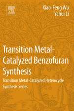 Transition Metal-Catalyzed Benzofuran Synthesis