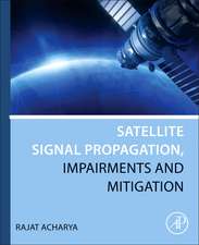 Satellite Signal Propagation, Impairments and Mitigation