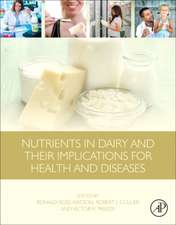 Nutrients in Dairy and Their Implications for Health and Disease