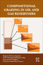 Compositional Grading in Oil and Gas Reservoirs