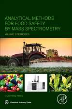 Analytical Methods for Food Safety by Mass Spectrometry: Volume I Pesticides