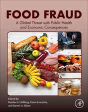 Food Fraud: A Global Threat with Public Health and Economic Consequences