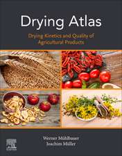 Drying Atlas: Drying Kinetics and Quality of Agricultural Products