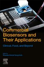 Commercial Biosensors and Their Applications: Clinical, Food, and Beyond