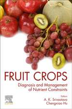 Fruit Crops: Diagnosis and Management of Nutrient Constraints